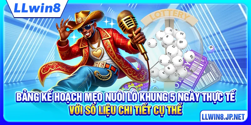 Bảng kế hoạch mẹo nuôi lô khung 5 ngày thực tế với số liệu chi tiết cụ thể