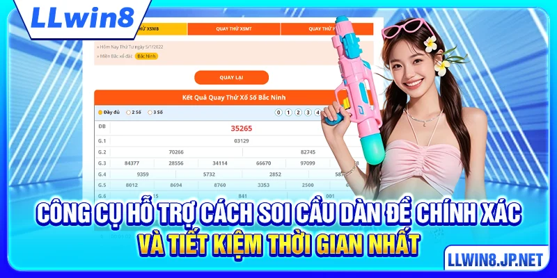 Công cụ hỗ trợ cách soi cầu dàn đề chính xác và tiết kiệm thời gian nhất