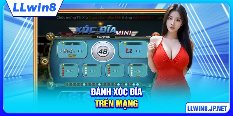 Đánh Xóc Đĩa Trên Mạng - Trải Nghiệm Đỉnh Cao Tại LLWIN