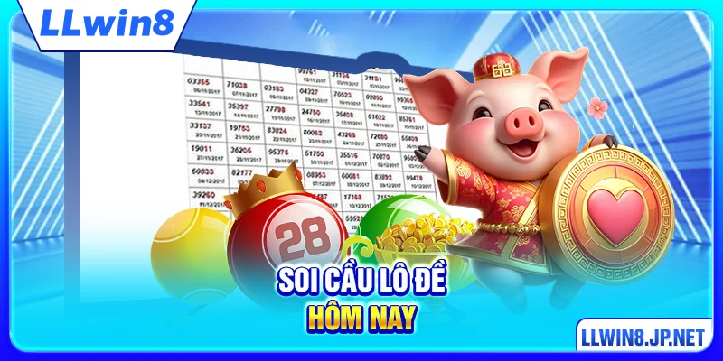 Soi Cầu Lô Đề Hôm Nay